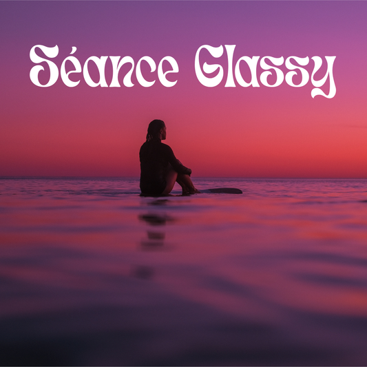 Séance Glassy